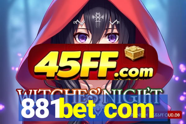 881bet com